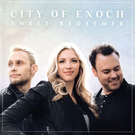 sweet redeemer city of enoch